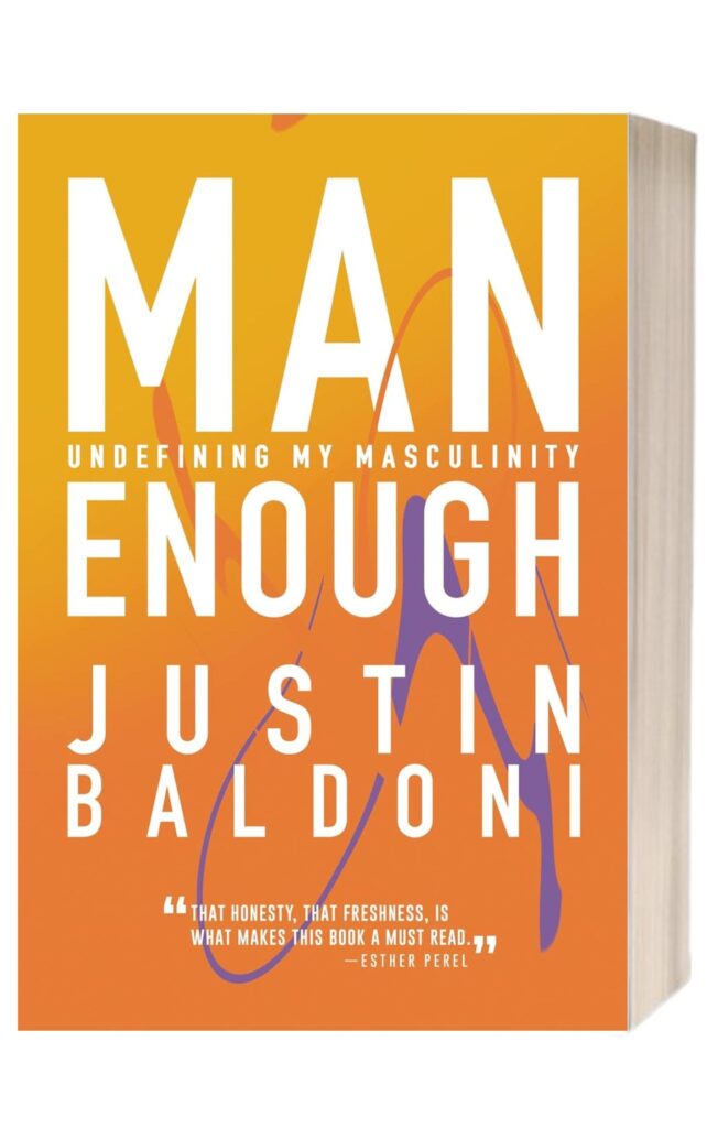 Men Are Brave Man Enough: Undefining My Masculinity