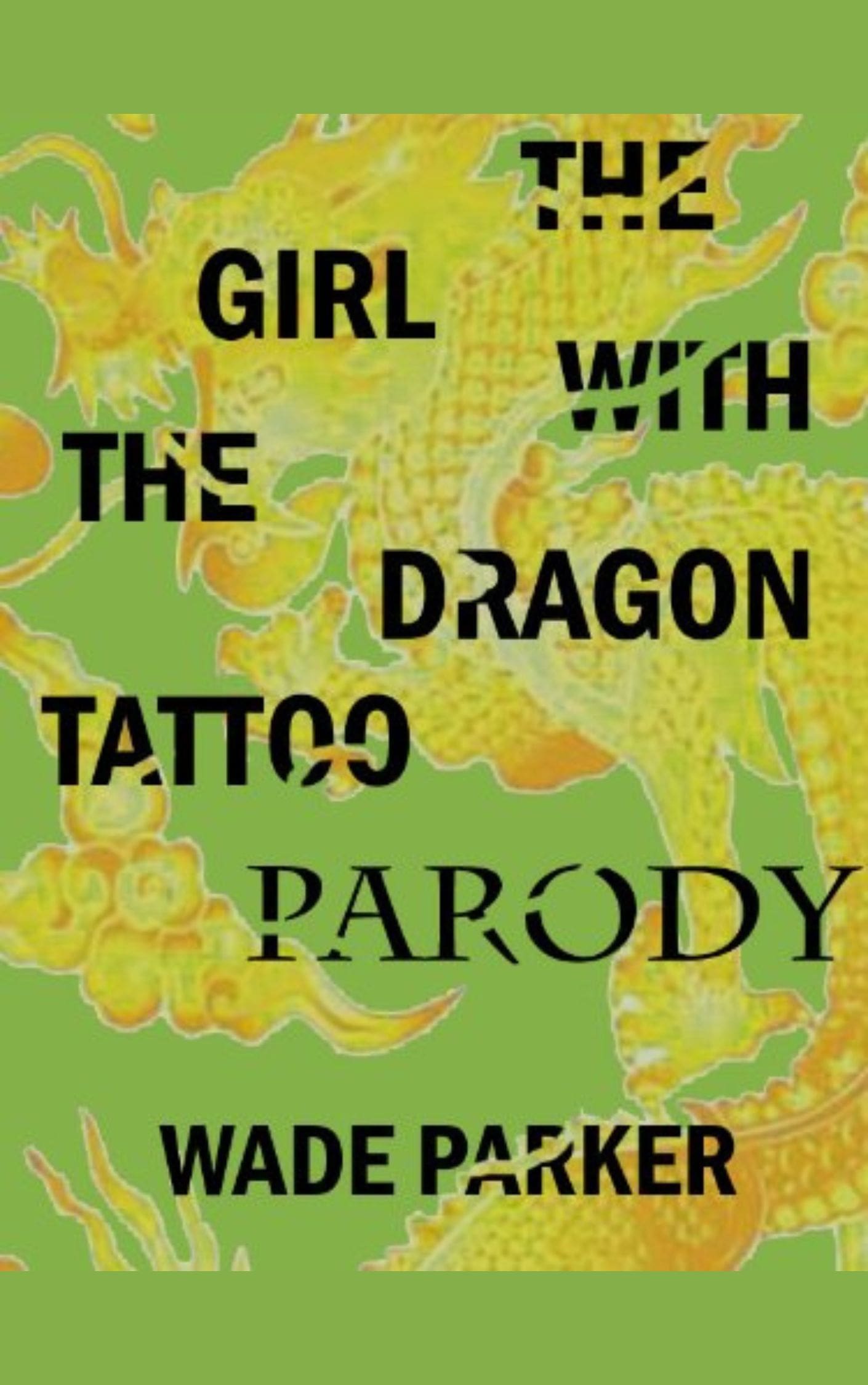 The Girl With The Dragon Tattoo Parody