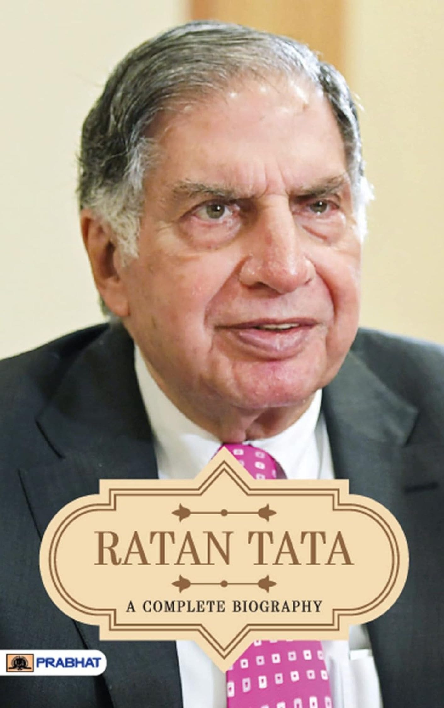 Ratan Tata A Complete