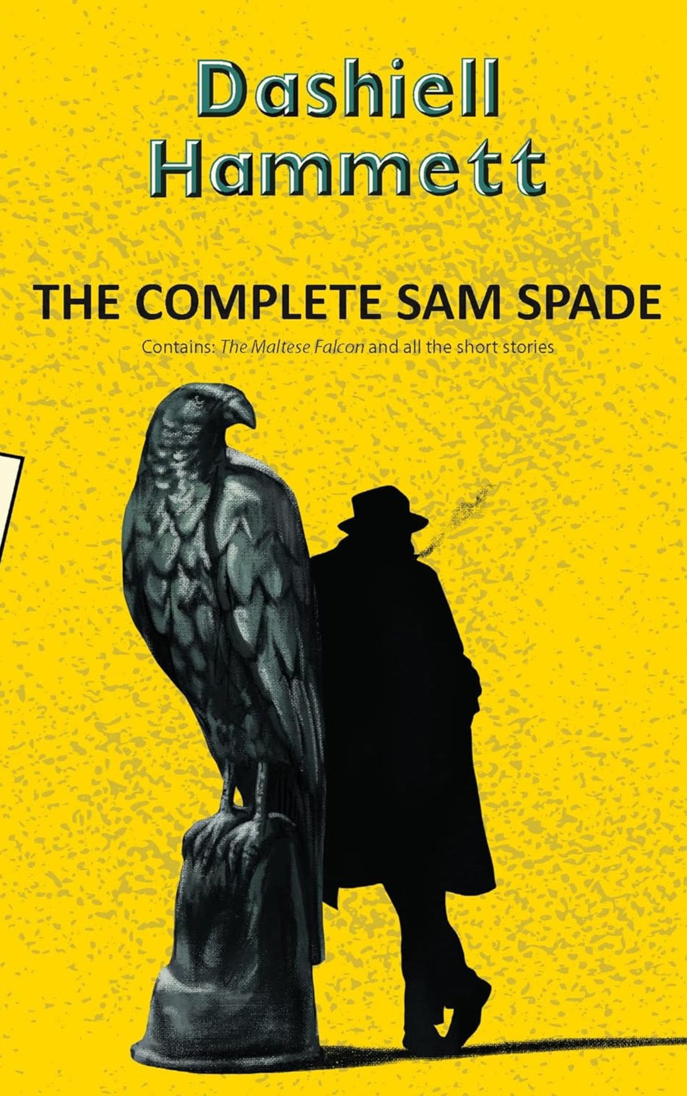 The Complete Sam Spade Crime Thriller Mystery Book