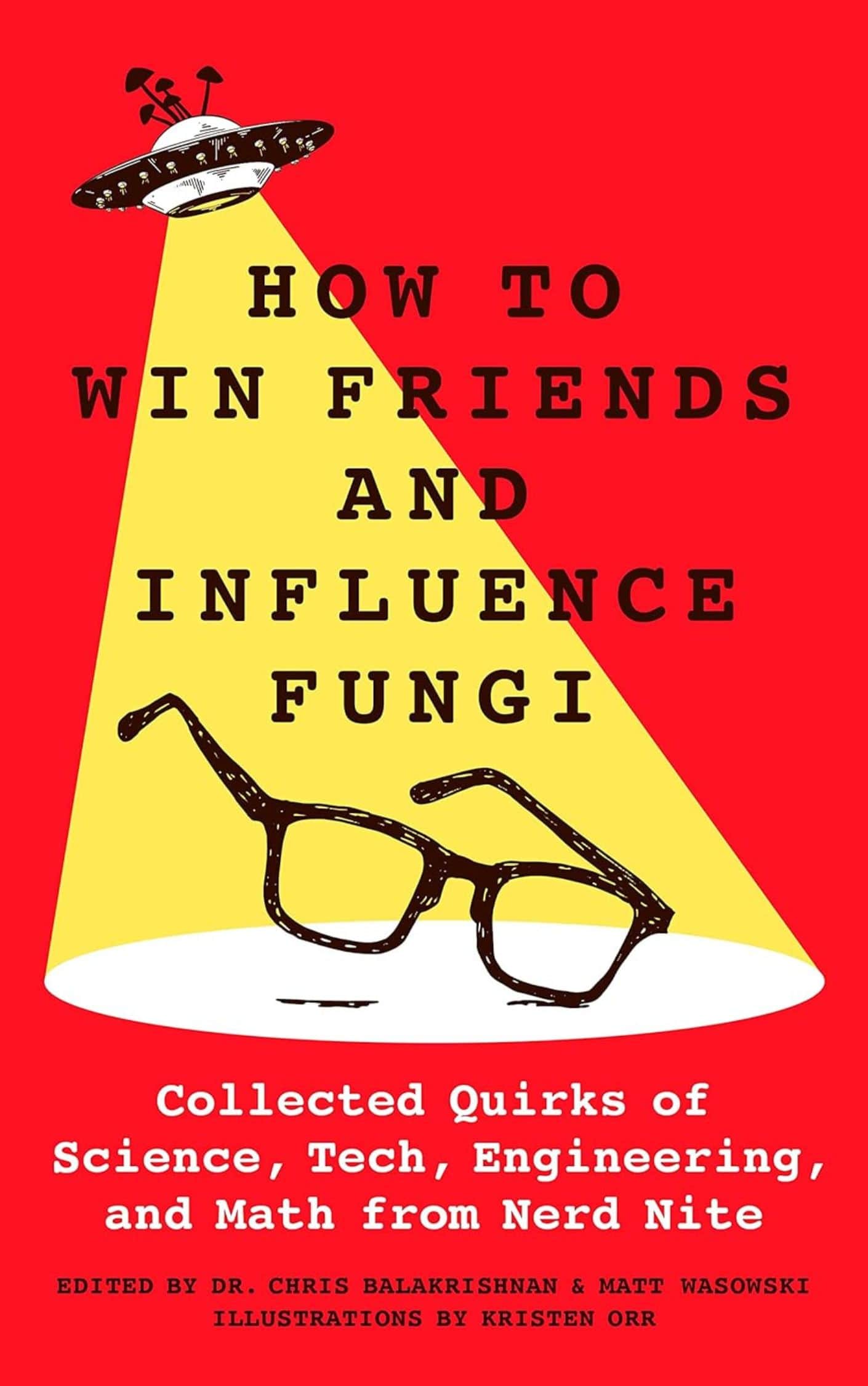 How to Win Friends and Influence Fungi New Releases Books