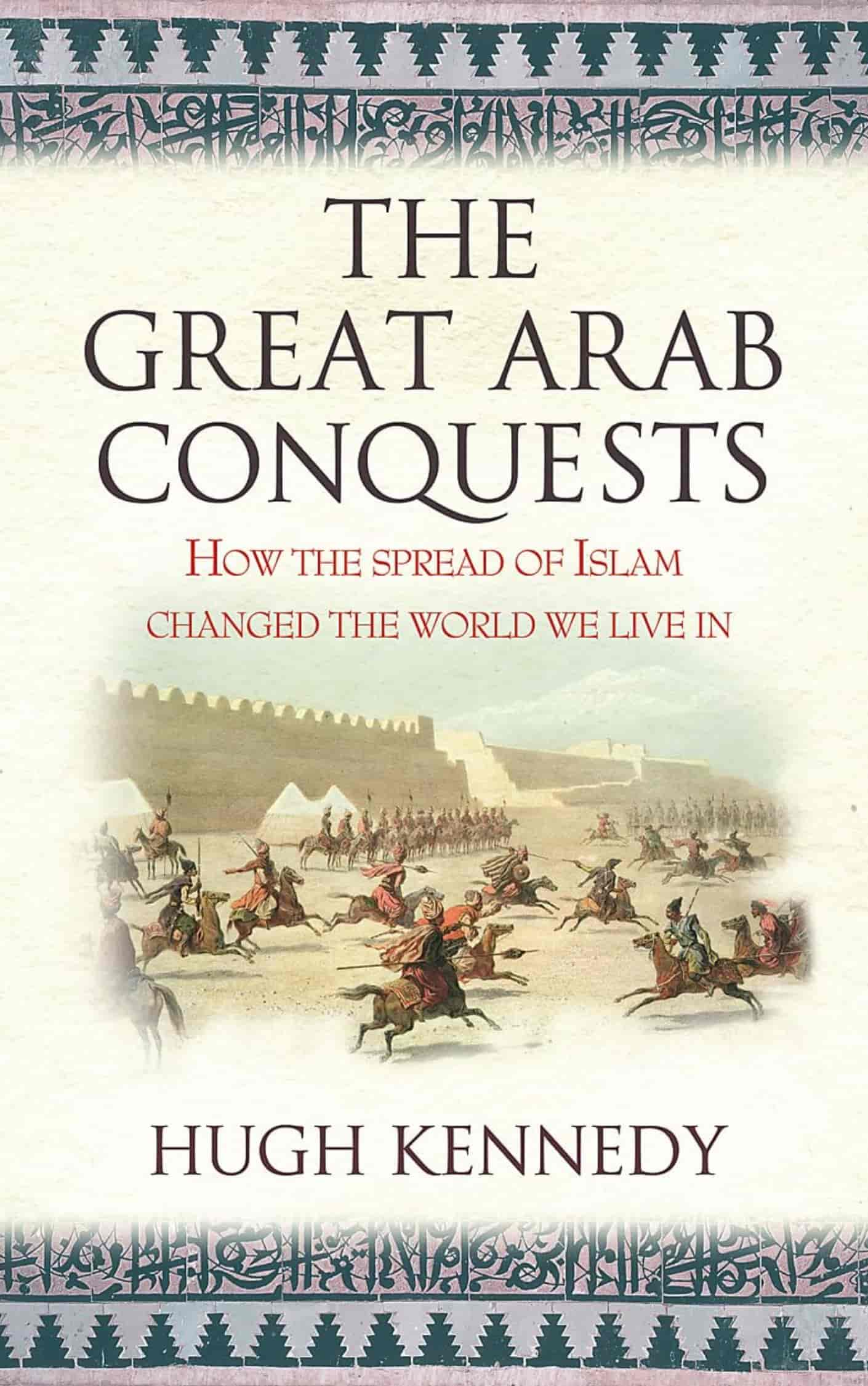 The Great Arab Conquests Top Historical Fiction Books