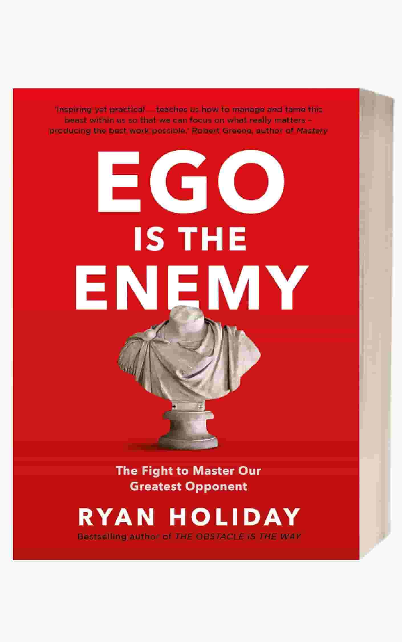 Ego is the Enemy by Ryan Holiday Best Books for Entrepreneurs