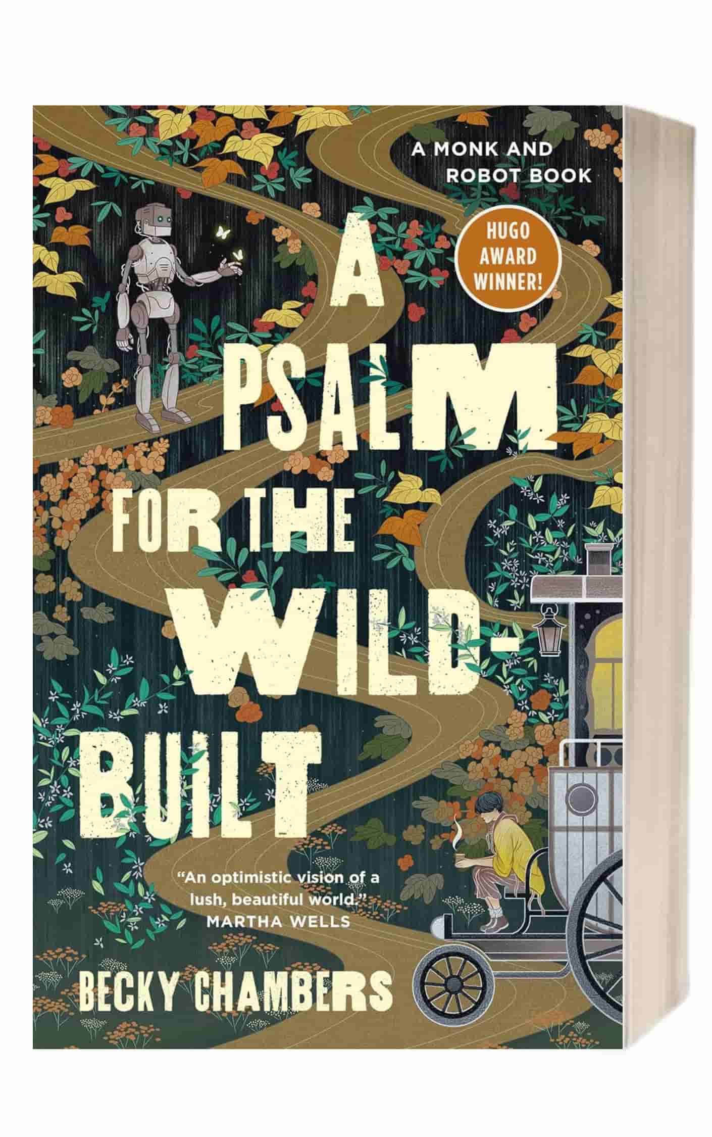 A Psalm for the Wild-Built by Becky Chambers