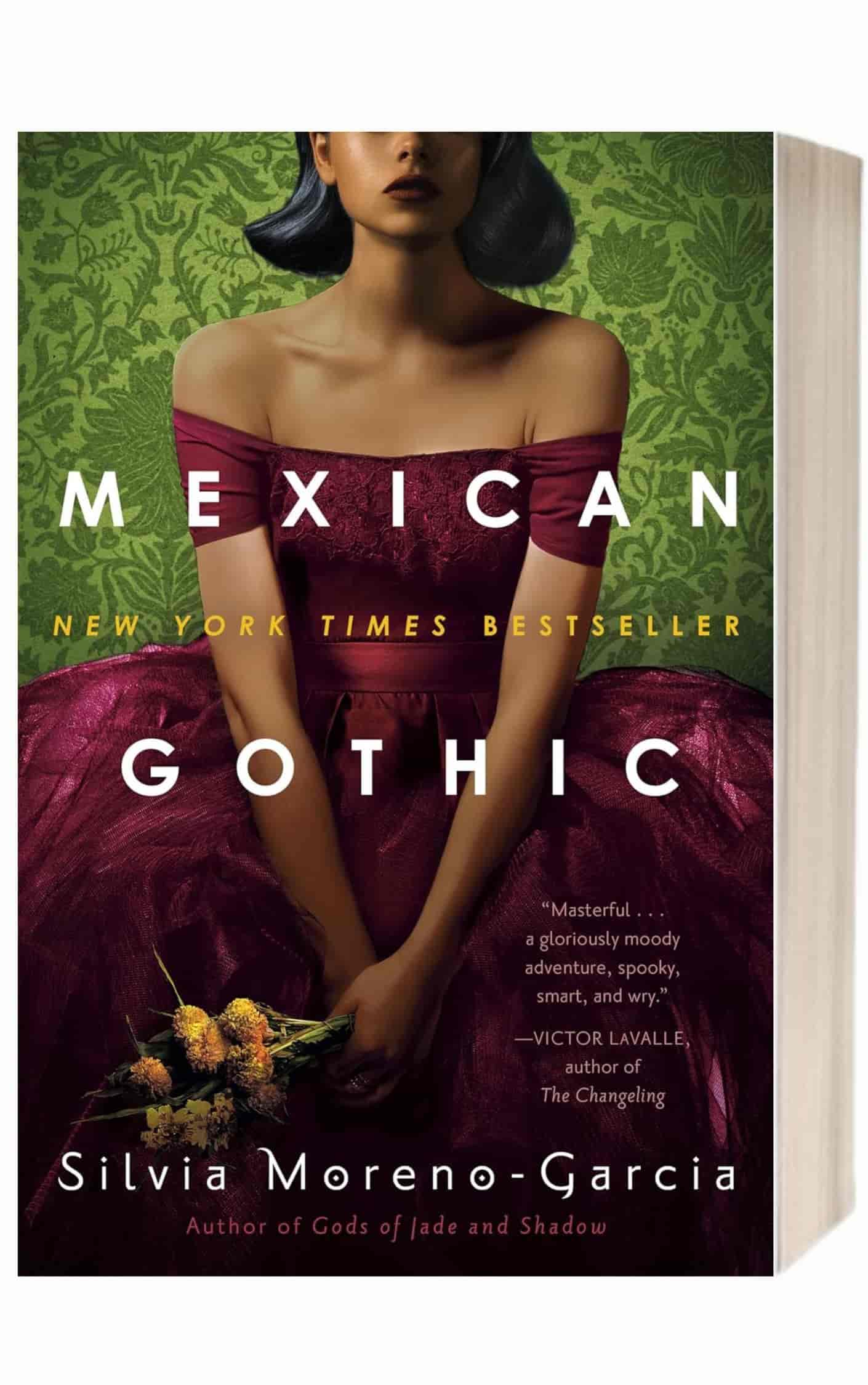 Mexican Gothic by Silvia Moreno-Garcia