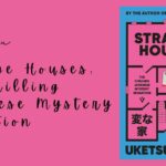 Strange Houses: The Chilling Japanese Puzzle Mystery