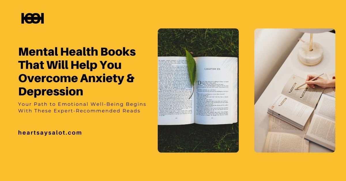 You are currently viewing Mental Health Books That Will Help You Overcome Anxiety & Depression