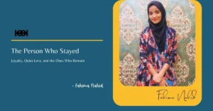 Read more about the article The Person Who Stayed