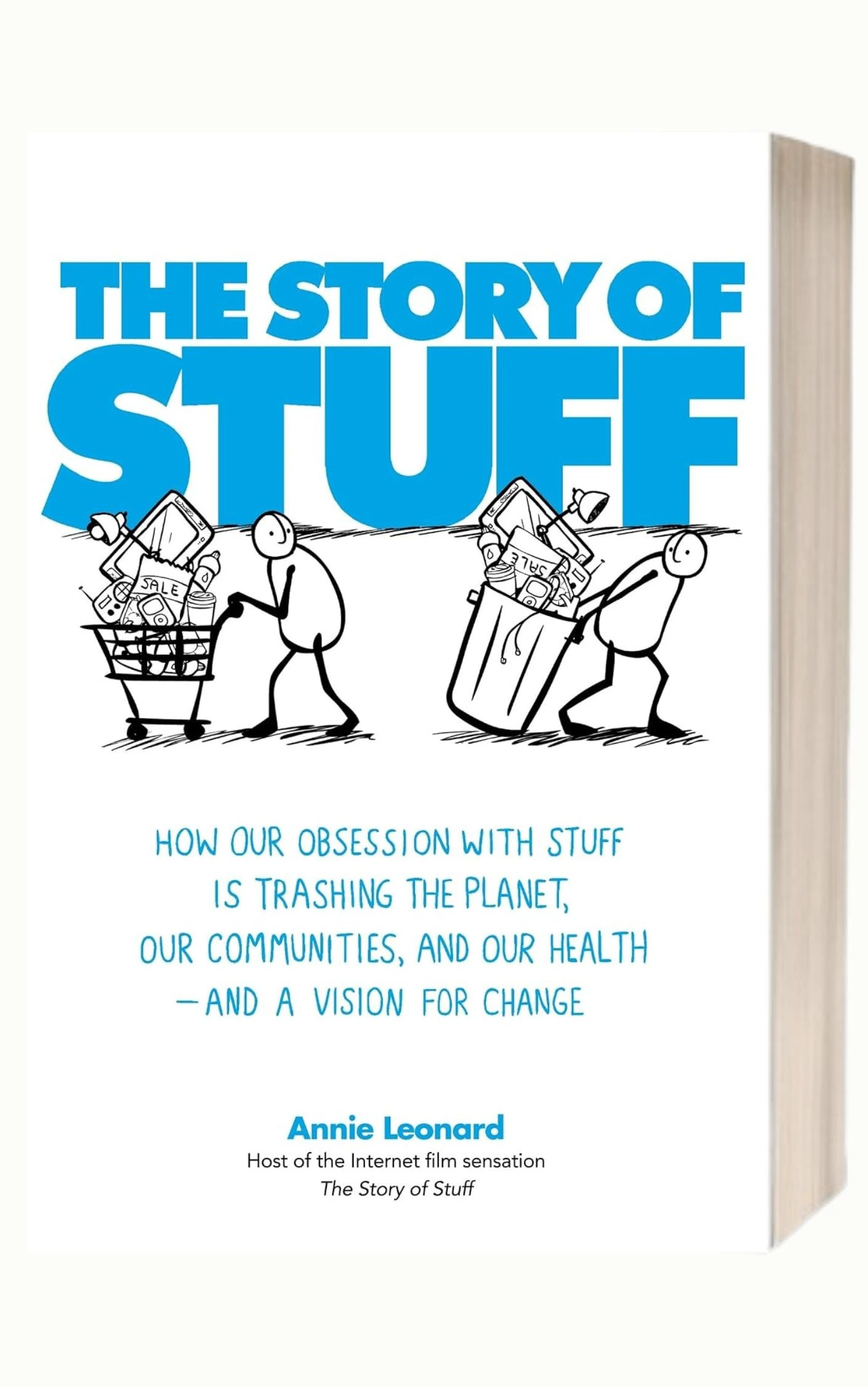 The Story of Stuff by Annie Leonard
