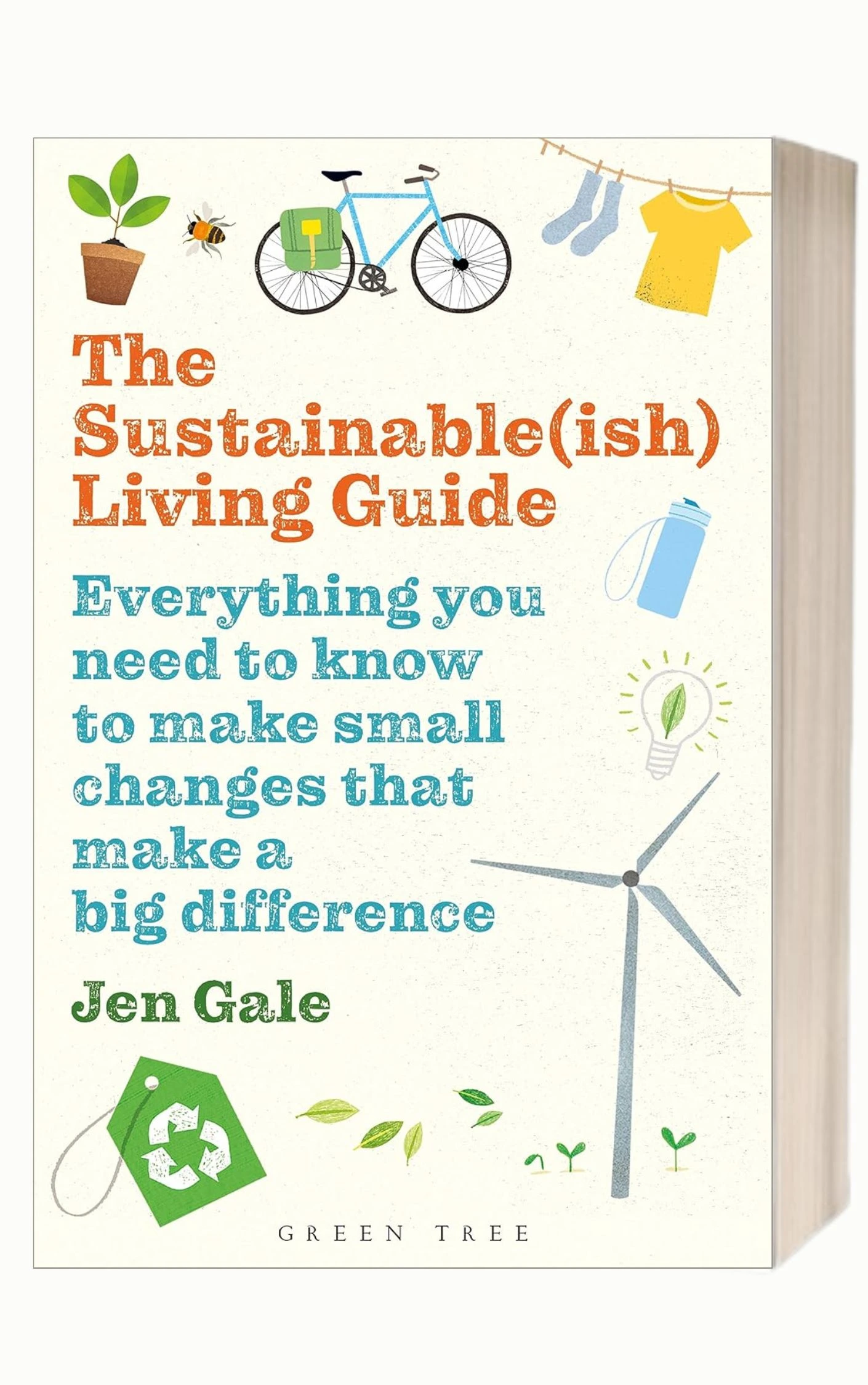 The Sustainable(ish) Living Guide by Jen Gale