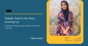 Read more about the article Nobody Told Us We Were Growing Up